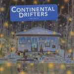Cover of Continental Drifters, 1994, CD