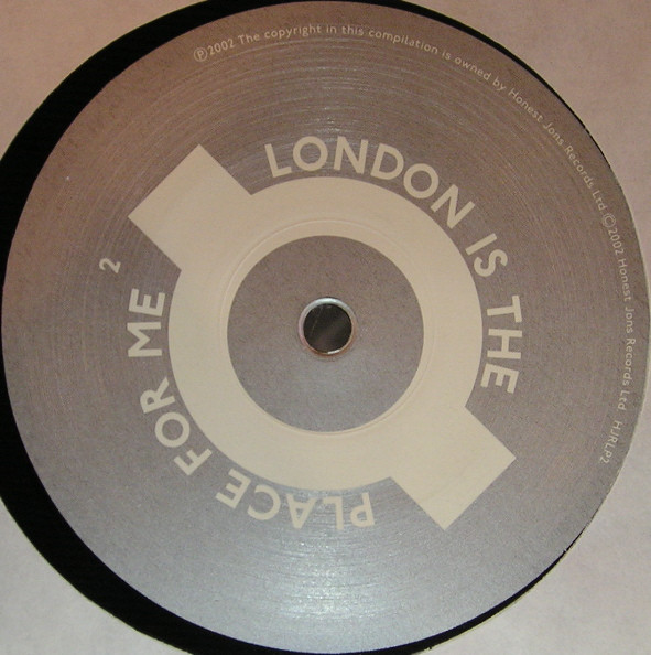London Is The Place For Me (Trinidadian Calypso In London, 1950 - 1956)