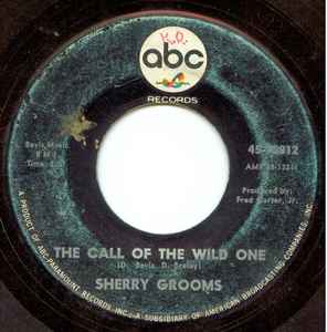 Sherry Grooms - The Call Of The Wild One / The Girl's Song album cover