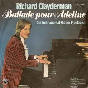 Plisado Borradura Agradecido Richard Clayderman – Ballade Pour Adeline (1977, Vinyl) - Discogs