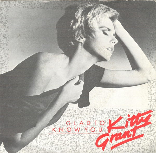 Kitty Grant – Glad To Know You (1983, Vinyl) - Discogs