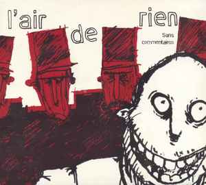 L'Air De Rien - Sans Commentaires album cover
