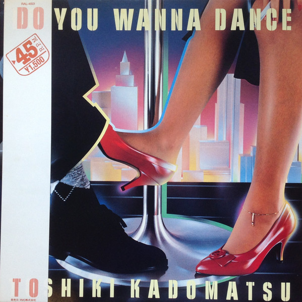 Toshiki Kadomatsu – Do You Wanna Dance (1983, Vinyl) - Discogs