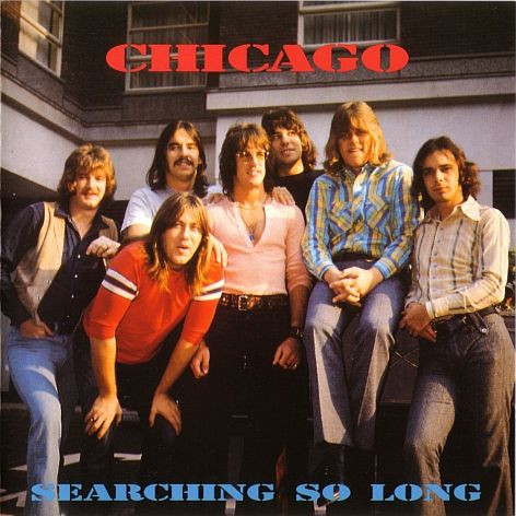 I've Been) Searchin' so Long - song and lyrics by Chicago