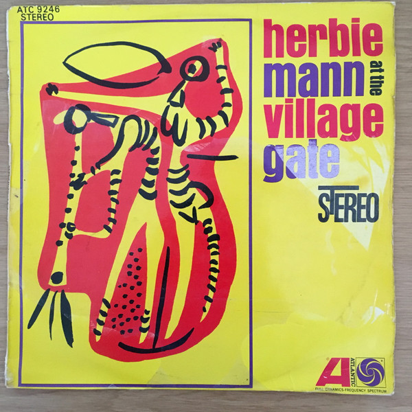 Herbie Mann - Herbie Mann At The Village Gate | Releases | Discogs