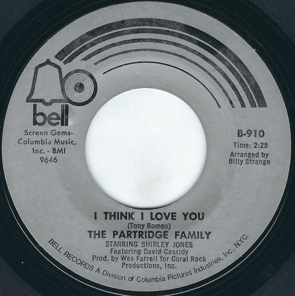 The Partridge Family – I Think I Love You / Somebody Wants To Love