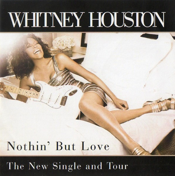 Whitney Houston – Nothin' But Love (2010, CDr) - Discogs