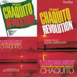 Chaquito - The Great Chaquito Revolution & Latin Colours album cover