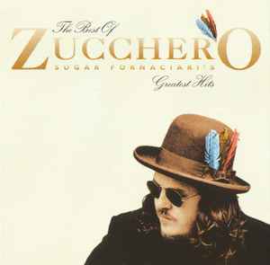 Zucchero - The Best Of Zucchero Sugar Fornaciari's Greatest Hits album cover