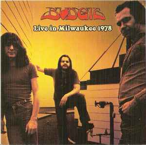 Budgie – Live In Milwaukee 1978 (2013, CD) - Discogs