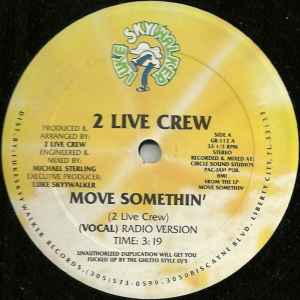 Move Somethin' - 2 Live Crew