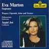 Eva Marton*, Philharmonia Orchestra • Árpád Joó* - Wagner* - Operatic Arias And Scenes