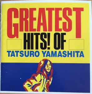 Tatsuro Yamashita – Greatest Hits! Of (1997, CD) - Discogs