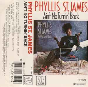 Phyllis St. James – Ain't No Turnin' Back (1984, Cassette) - Discogs