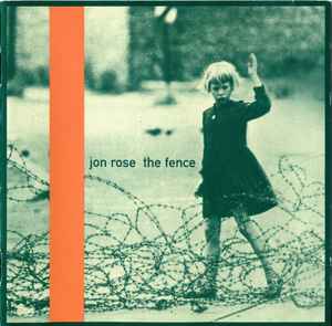 Jon Rose - The Fence