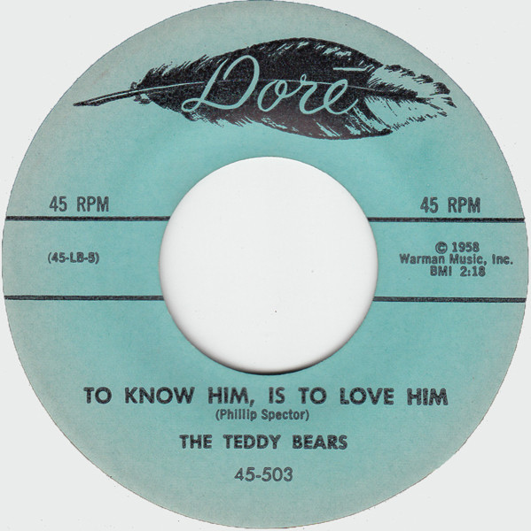 The Teddy Bears – To Know Him, Is To Love Him (1958, Monarch