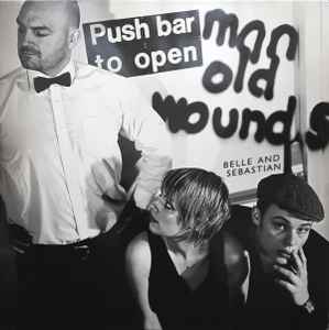 Belle & Sebastian - Push Barman To Open Old Wounds album cover