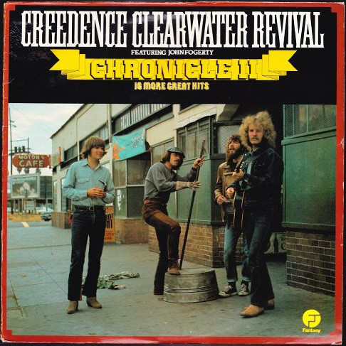 Creedence Clearwater Revival Featuring John Fogerty – Chronicle II