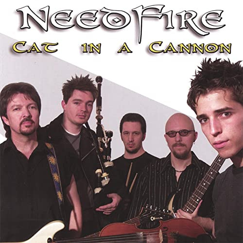 Needfire - Cat in a Cannon on Discogs