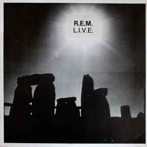 R.E.M. – L.I.V.E. (1983, Vinyl) - Discogs