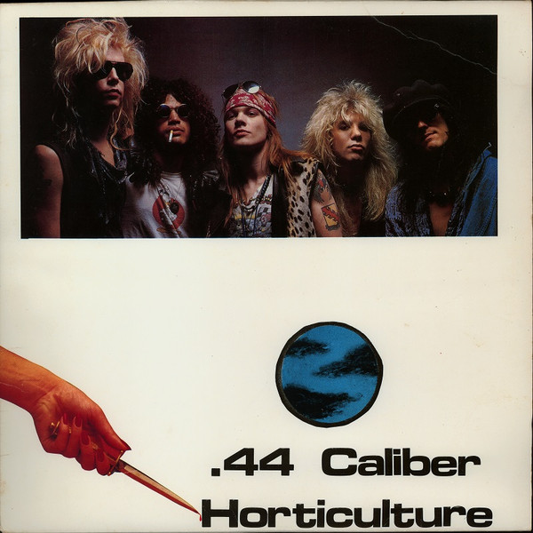 Guns N' Roses – .44 Caliber Horticulture (1988, Vinyl) - Discogs