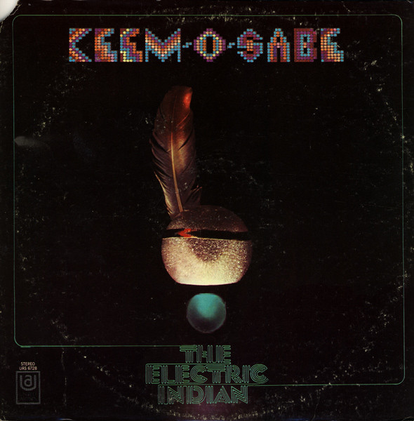 The Electric Indian – Keem-O-Sabe (1969, Vinyl) - Discogs