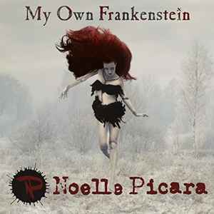 Noelle Picara - My Own Frankenstein album cover