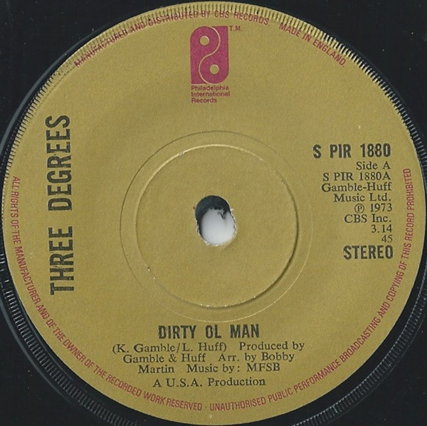 The Three Degrees - Dirty Ol' Man | Releases | Discogs