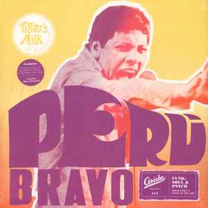 Peru Bravo (Funk, Soul & Psych From Peru's Radical Decade) - Various