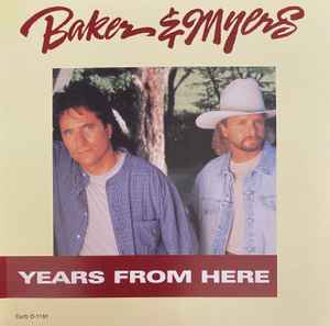 Baker & Myers - Years From Here album cover
