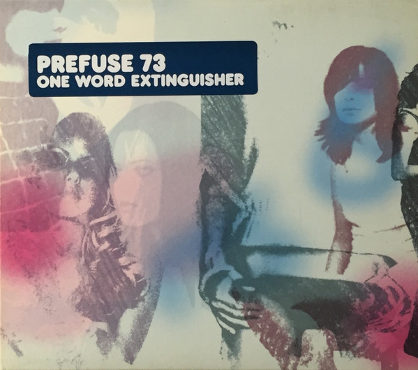 Prefuse 73 – One Word Extinguisher (2003, digipak, CD) - Discogs