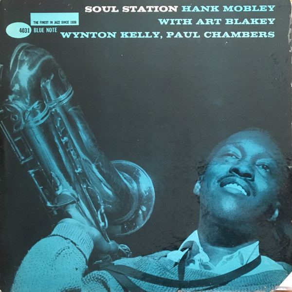 Hank Mobley – Soul Station (1966, Vinyl) - Discogs