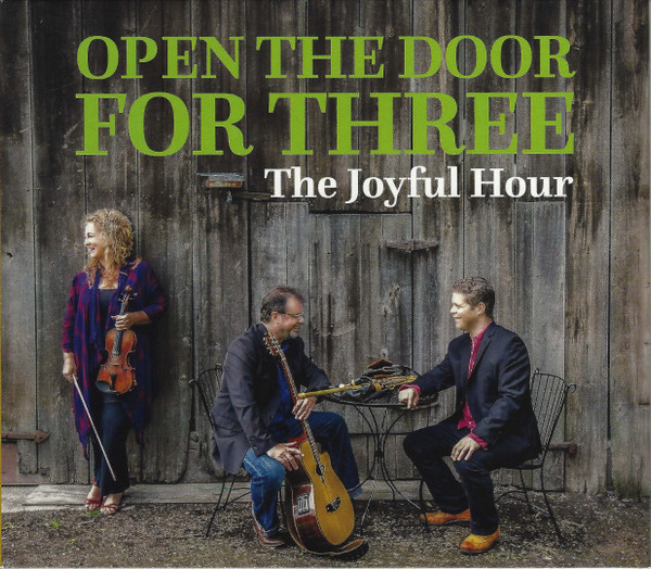 Open The Door For Three - The Joyful Hour on Discogs