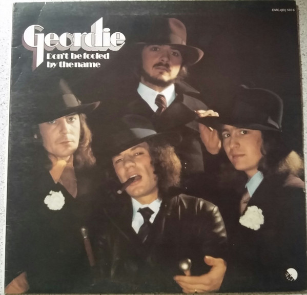 Geordie - Don't Be Fooled By The Name | Releases | Discogs