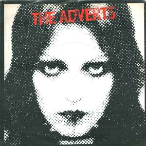 The Adverts - One Chord Wonders / Quick Step