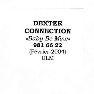 Dexter Connection - Baby Be Mine album cover