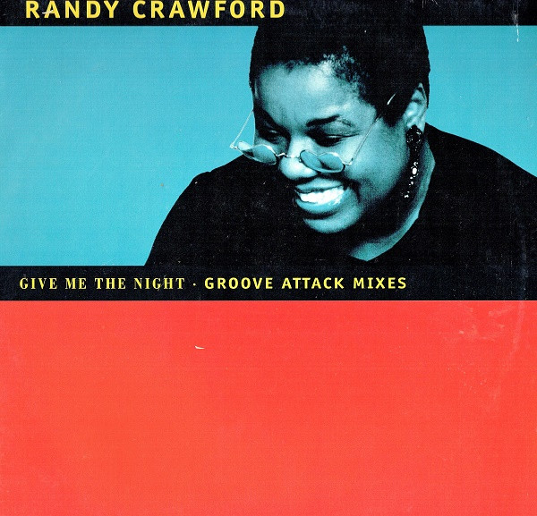 Randy Crawford - Give Me The Night | Releases | Discogs