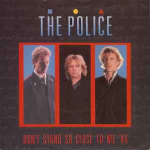 The Police - Don't Stand So Close To Me '86 album cover
