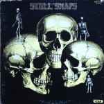 Skull Snaps – Skull Snaps (1973, Vinyl) - Discogs