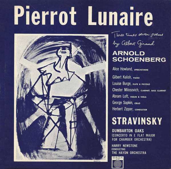 Arnold Schoenberg / Stravinsky – Pierrot Lunaire / Dumbarton Oaks