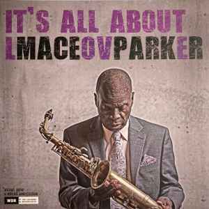 Maceo Parker – Life On Planet Groove - Revisited (2018, Half Speed 