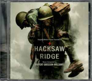 Rupert Gregson-Williams - Hacksaw Ridge (Original Motion Picture Soundtrack) album cover