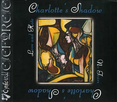 lataa albumi Charlotte's Shadow - Love And Hate No Tears