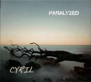 Paralyzed - Cyril