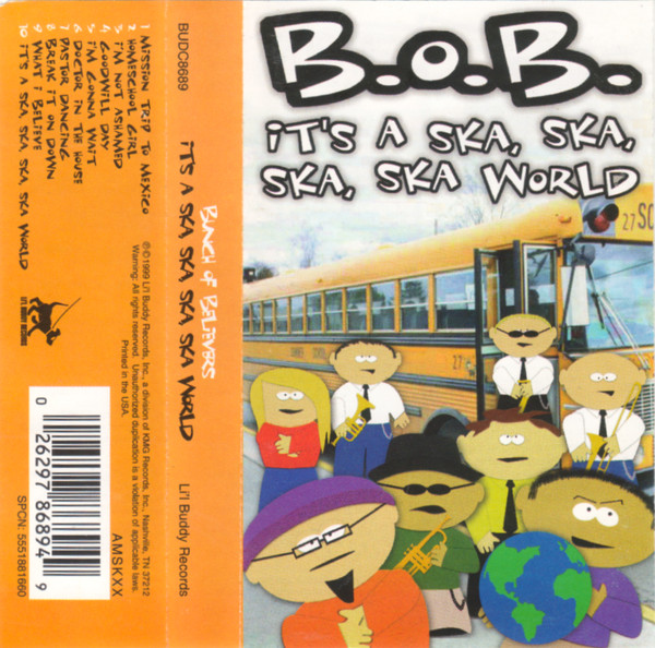 B.o.B. – It's A Ska, Ska, Ska, Ska World (1999, Cassette) - Discogs