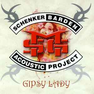 Schenker Barden Acoustic Project - Gipsy Lady