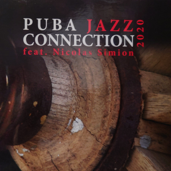 Puba Jazz Connection Feat. Nicolas Simion – Puba Jazz Connection 2020 (2021)
