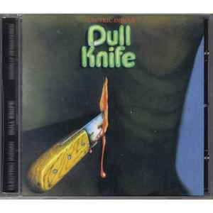 Dull Knife – Electric Indian (2004