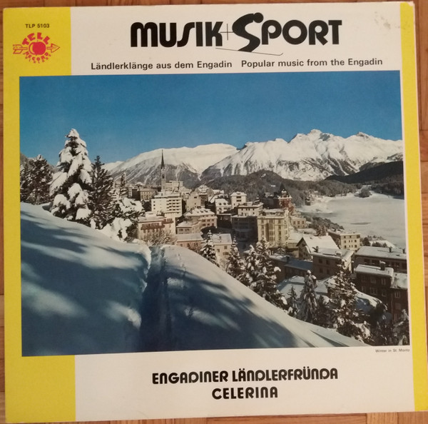 télécharger l'album Engadiner Ländlerfründa, Celerina - Musik Sport