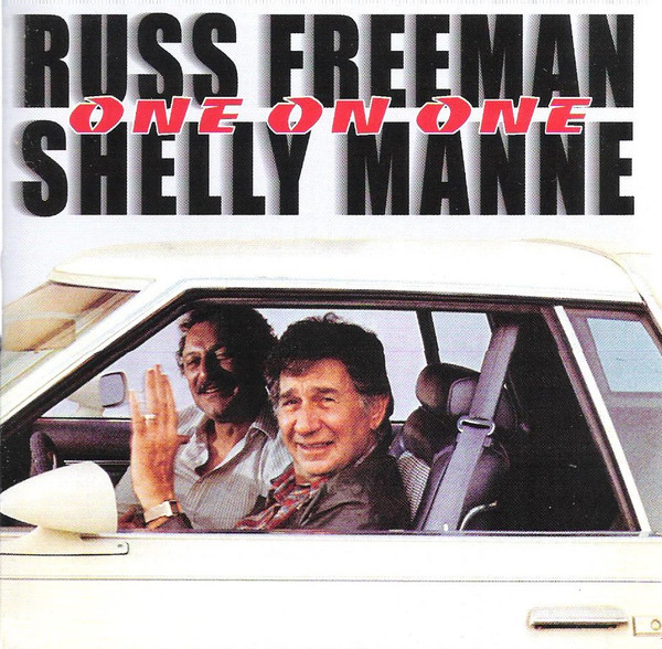 Russ Freeman & Shelly Manne - One On One | Releases | Discogs